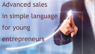 فروش پیشرفته به زبان ساده برای کارآفرینان جوان